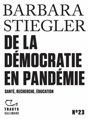 cover image of Tracts (N°23)--De la démocratie en Pandémie